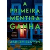 Presença A Primeira Mentira Ganha de Ashley Elston^ Romance