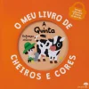 Jacarandá A Quinta - o Meu Livro de Cheiros e Cores^ Atividades