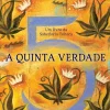 Lua De Papel A Quinta Verdade de Don Miguel Ruiz, Don Jose Ruiz e Janet Mills^ Desenvolvimento Pessoal
