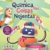 Booksmile A Química das Coisas Nojentas de Fosforo - Bora Experimentar! N.º 3^ Conhecimento