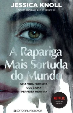 Presença A Rapariga Mais Sortuda do Mundo de Jessica Knoll^ Policial