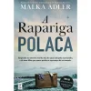 Topseller A Rapariga Polaca de Malka Adler^ Romance