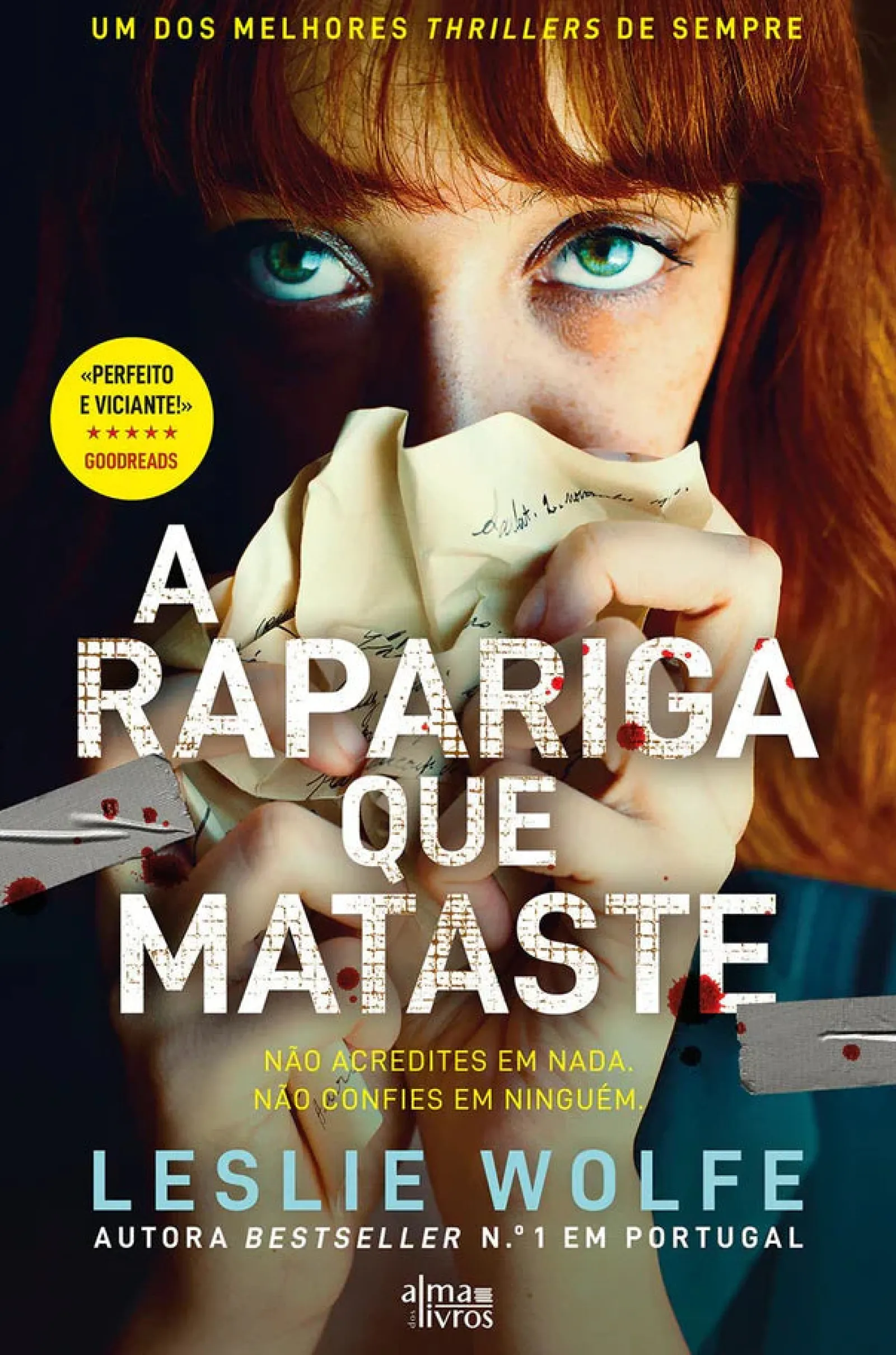 Alma Dos Livros A Rapariga que Mataste de Leslie Wolfe^ Policial