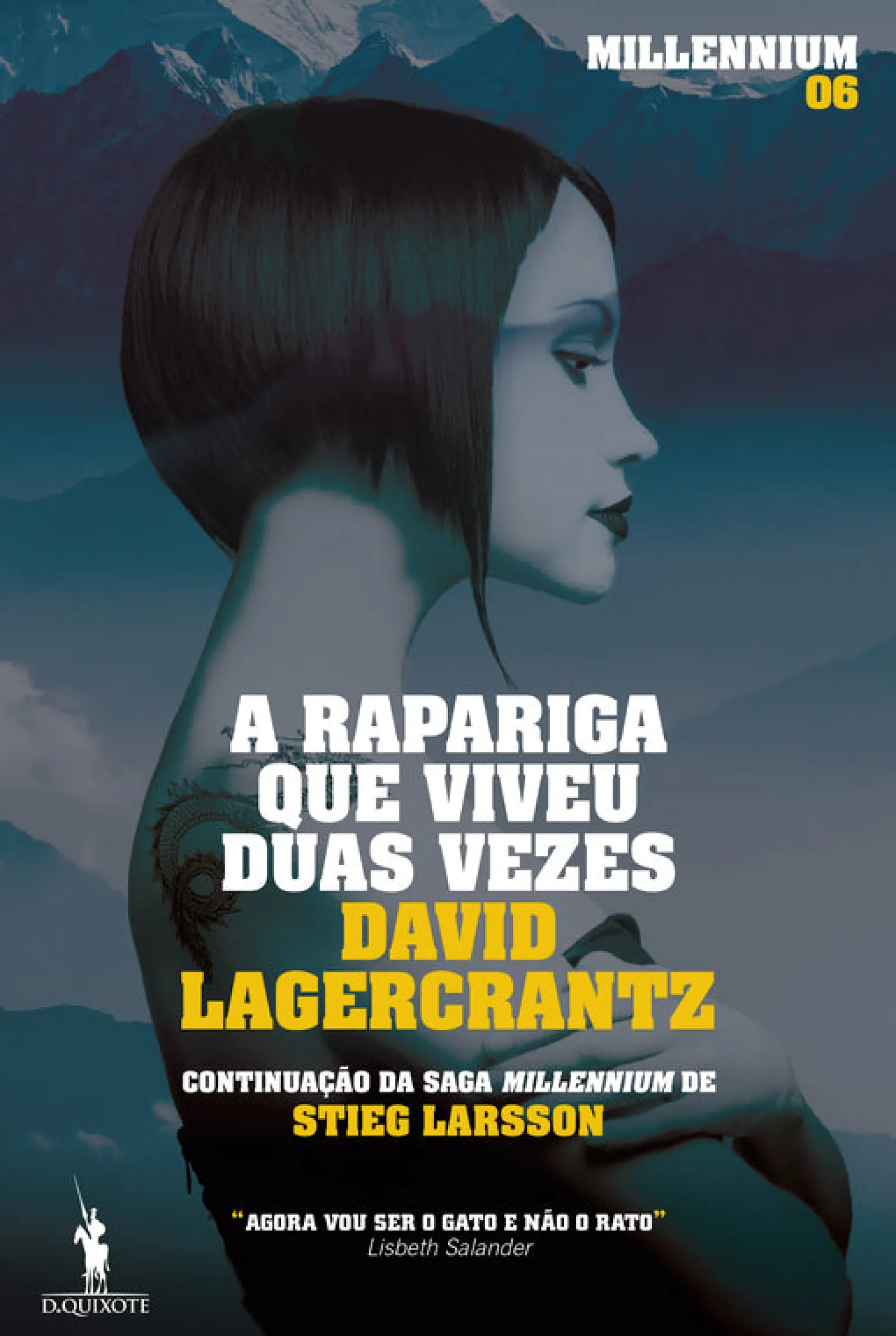 D.Quixote A Rapariga que Viveu Duas Vezes de David Lagercrantz^ Policial