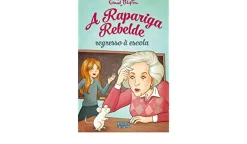 Oficina Do Livro A Rapariga Rebelde - Regresso à Escola de Enid Blyton - Volume 2^ Coleções Juvenis