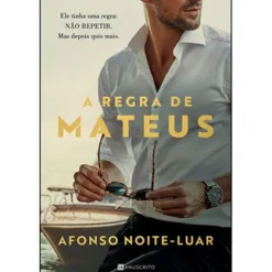 Manuscrito A Regra de Mateus de Afonso Noite-Luar^ Romance