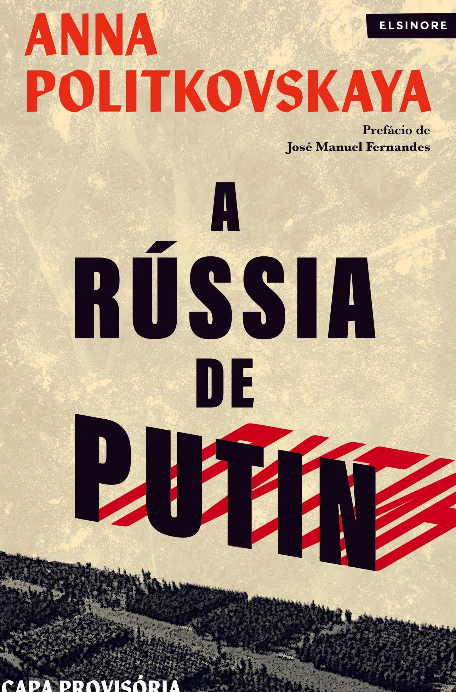 Elsinore A Rússia de Putin de Anna Politkovskaya^ História E Política
