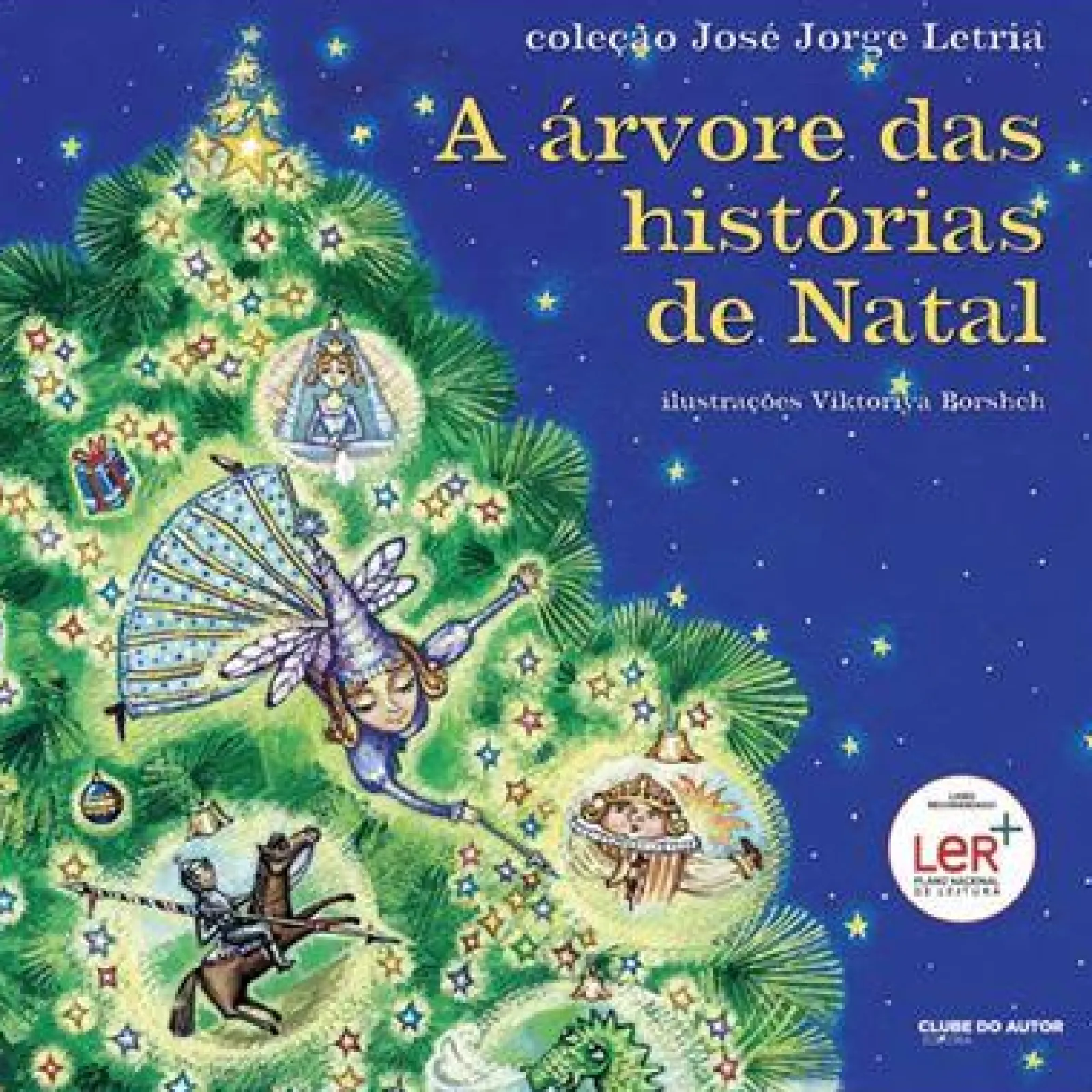 Clube Do Autor A Árvore das Histórias de Natal de José Jorge Letria^ Literatura Infantil