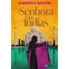Porto Editora A Senhora das Índias de Alberto S. Santos^ Romance