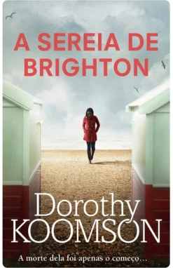 Porto Editora A Sereia de Brighton de Dorothy Koomson^ Romance