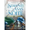 Clube Do Autor A Serpente e as Asas da Noite de Carissa Broadbent^ Fantástico