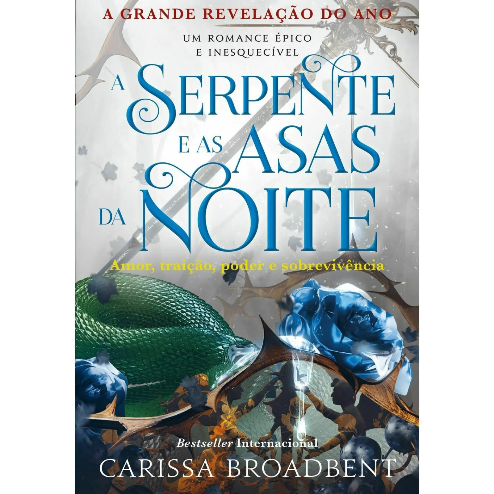 Clube Do Autor A Serpente e as Asas da Noite de Carissa Broadbent^ Fantástico