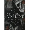 Cultura A Sombra de Adeline de H.D. Carlton^ Romance
