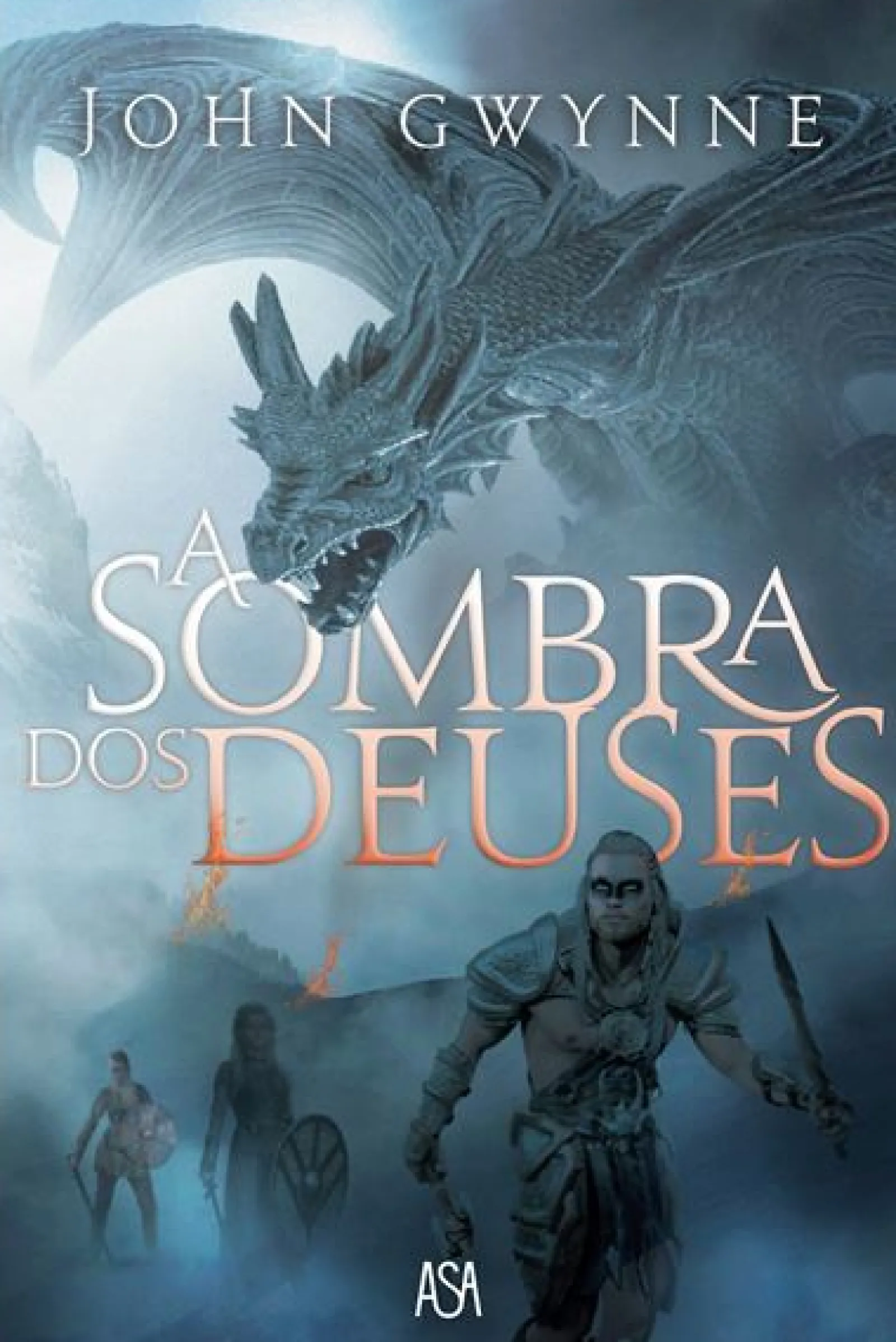 Asa A Sombra dos Deuses de Jonh Gwynne^ Fantástico