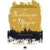 Gailivro A Tentação da Magia de Megan Scott^ Young Adult