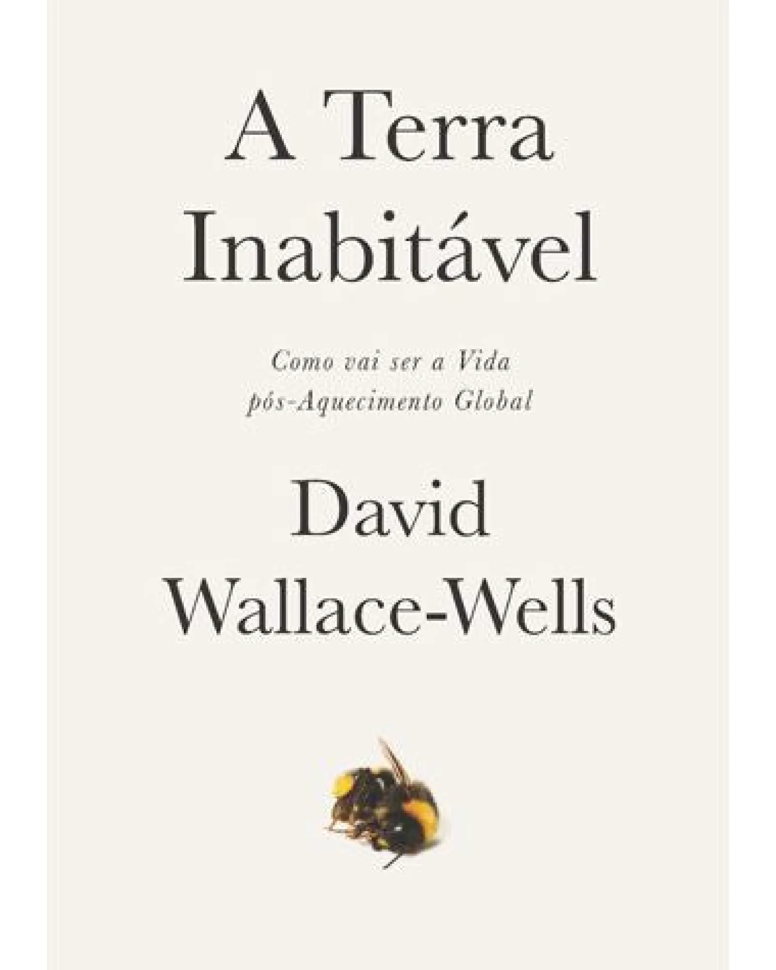 Lua De Papel A Terra Inabitável de David Wallace-Wells^ História E Política