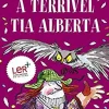 Porto Editora A Terrível Tia Alberta de David Walliams^ Literatura Juvenil