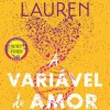 Topseller A Variável do Amor de Christina Lauren^ Romance