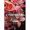 Dom Quixote A Vegetariana de Han Kang^ Romance