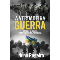 Dom Quixote A Verdadeira Guerra de Nuno Rogeiro^ História E Política