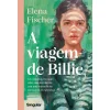 Singular A Viagem de Billie de Elena Fischer^ Romance