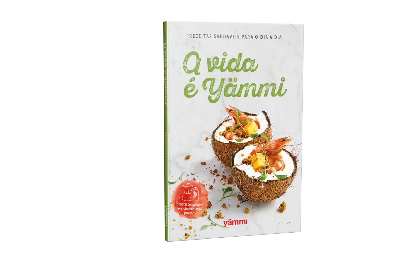 Porto Editora A Vida é Yämmi^ Culinária