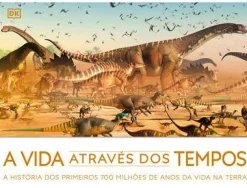Texto Editora A Vida Através dos Tempos de Dorling Kindersley^ Conhecimento