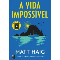 Topseller A Vida Impossível de Matt Haig^ Romance