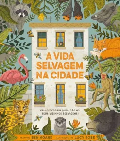 Lilliput A Vida Selvagem na Cidade de Ben Hoare^ Conhecimento