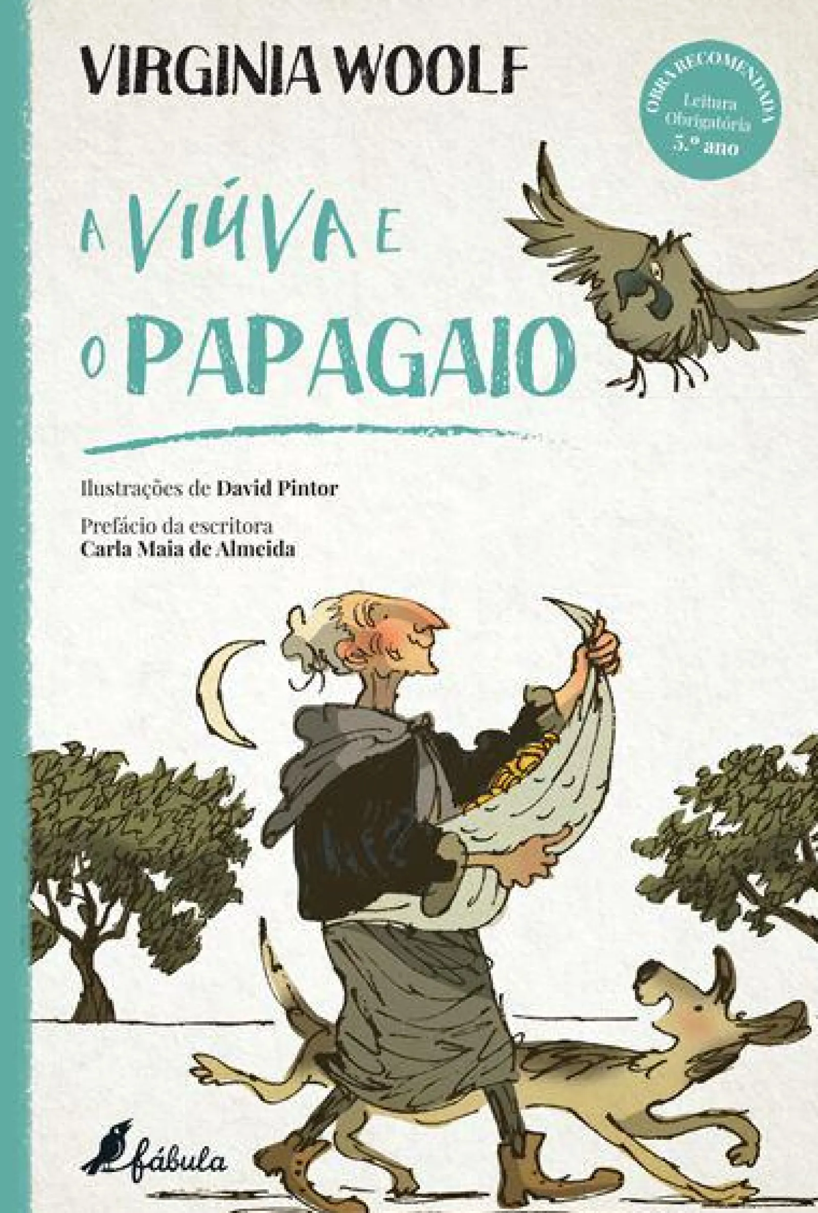 Fábula A Viúva e o Papagaio de Virginia Woolf^ Literatura Juvenil