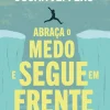 Albatroz Abraça o Medo e Segue em Frente de Susan Jeffers PhD^ Desenvolvimento Pessoal