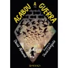 Presença Acabou a Guerra de David Almond; Tradução: Carla Maia de Almeida; Ilustração: David Litchfield de David Almond^ Literatura Juvenil