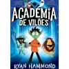 Gailivro Academia de Vilões de Ryan Hammond^ Coleções Juvenis