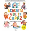 Alma Dos Livros Acredita que És Capaz de Chelsea Lin Wallace^ Literatura Infantil