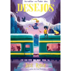 Oficina Livro Acreditar no Poder dos Desejos de Jack Ryder^ Literatura Juvenil