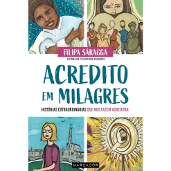Marcador Acredito em Milagres de Filipa Sáragga de Filipa Sáragga^ Espiritualidade