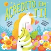 Nuvem De Letras Acredito em Ti! de Sabrina Moyle^ Literatura Infantil