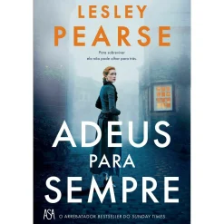 Asa Adeus para Sempre de Lesley Pearse^ Romance