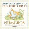 Caminho Adivinha Quanto Eu Gosto de Ti - Números de Sam McBratney^ Bebé