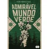 Suma De Letras Admirável Mundo Verde de Filipa Fonseca Silva^ Romance