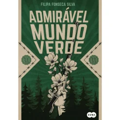 Suma De Letras Admirável Mundo Verde de Filipa Fonseca Silva^ Romance