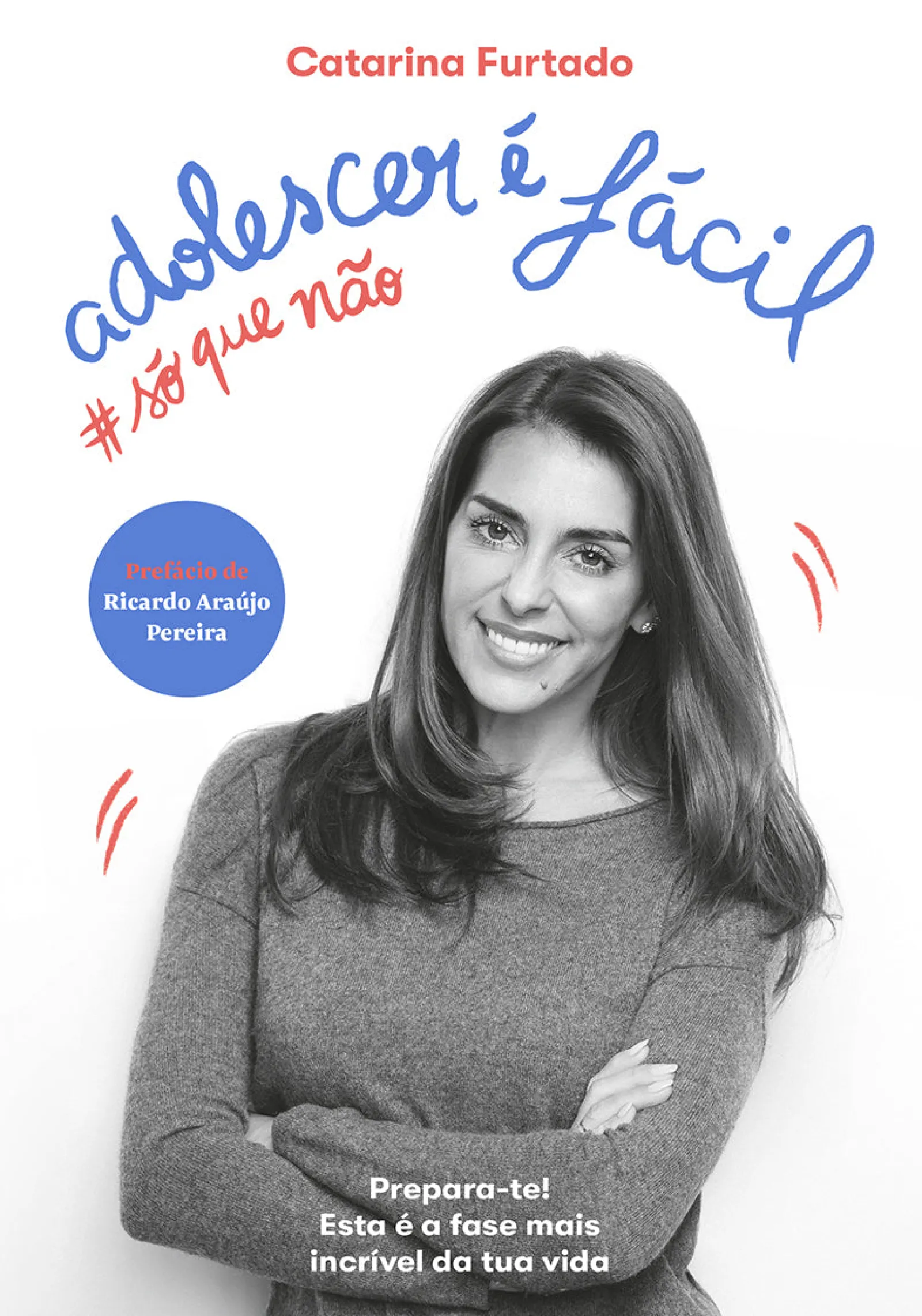 Porto Editora Adolescer é Fácil, #só que Não de Catarina Furtado^ Saúde E Bem Estar