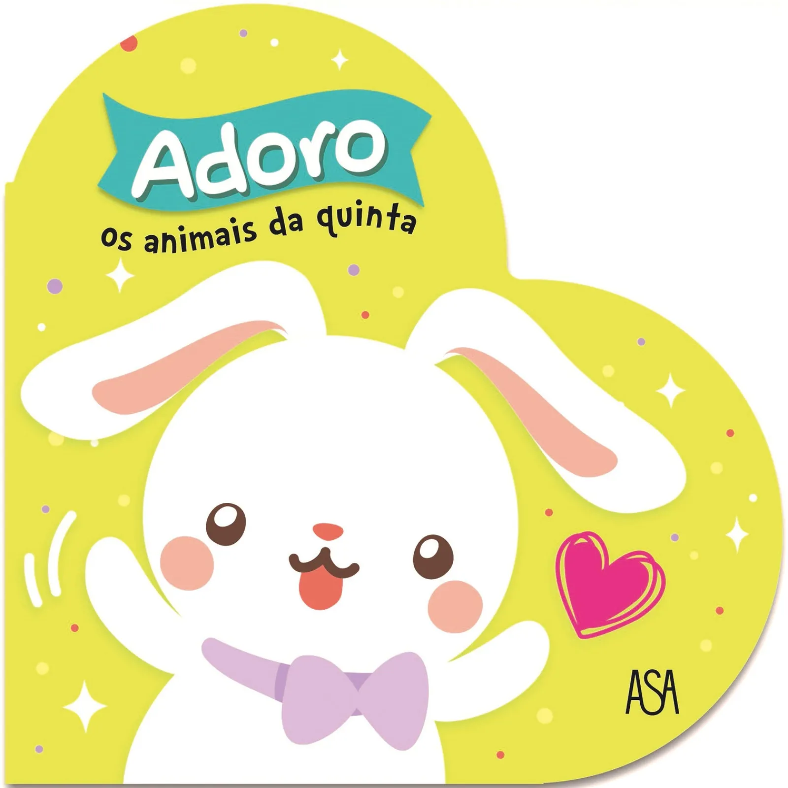 Asa Adoro os Animais da Quinta de Carine Fontaine e Adeline Pierre^ Bebé