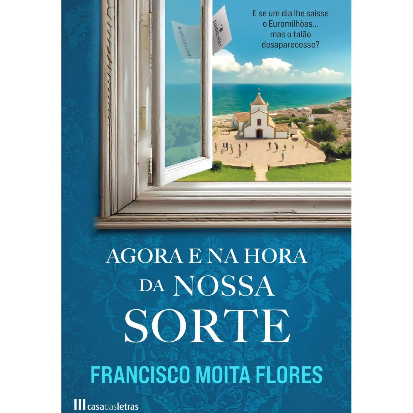 Casa Das Letras Agora e na Hora da Nossa Sorte de Francisco Moita Flores^ Policial