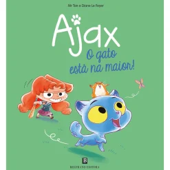 Bertrand Ajax Nº 1 – o Gato Está na Maior! de Mr. Tan e Diane Le Feyer^ Coleções Infantis