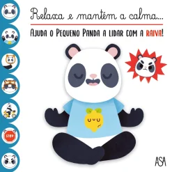 Asa Ajuda o Pequeno Panda a Lidar com a Raiva de Delphine Lacharron e Adeline Pierre^ Literatura Infantil