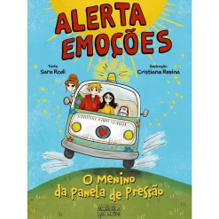 Oficina Do Livro Alerta Emoções Nº 1 - o Menino da Panela de Pressão de Sara Rodi^ Coleções Juvenis
