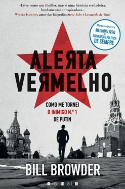 Vogais Alerta Vermelho de Bill Browder - Como Me Tornei o Inimigo N.º 1 de Putin^ História E Política