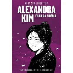 Levoir Alexandra Kim - Filha da de Keum Suk Gendry-Kim^ Banda Desenhada E Novelas Gráficas