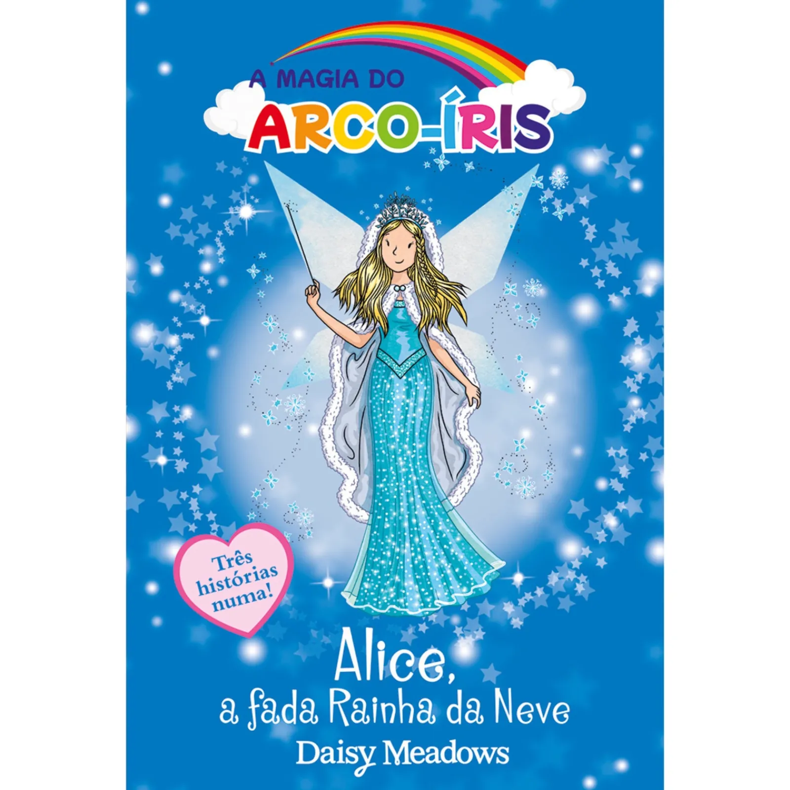 Porto Editora Alice, a Fada Rainha da Neve de Daisy Meadows^ Literatura Infantil